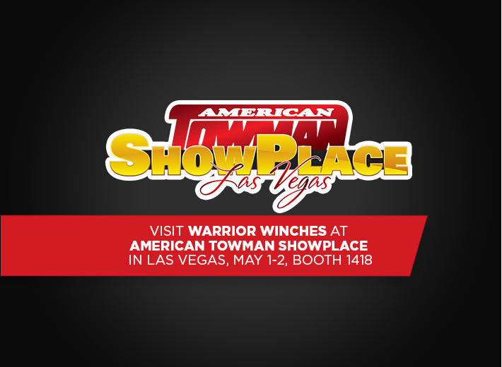 Visit Warrior Winches at American Towman ShowPlace in Vegas - Booth 1418